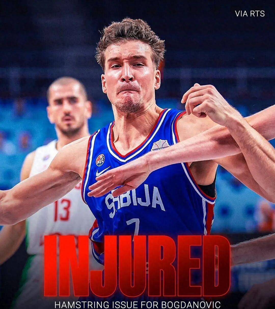 場(chǎng)均9分命中率近八成！博格丹伤退，塞尔維(wéi)亚男籃(lán)争冠添變(biàn)数